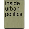 Inside Urban Politics door Dick Simpson