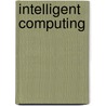 Intelligent Computing door Kevin L. Priddy