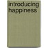 Introducing Happiness