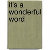 It's A Wonderful Word by Albert Jack