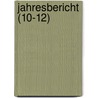 Jahresbericht (10-12) door Verein F. Braunschweig