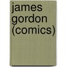 James Gordon (Comics) door Frederic P. Miller