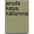 Jenufa Katya Kabanova