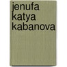 Jenufa Katya Kabanova door Leos Janacek