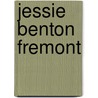 Jessie Benton Fremont door Suzanna M. Grenz