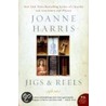 Jigs & Reels: Stories door Joanne Harris