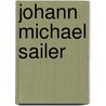 Johann Michael Sailer door Konrad Baumgartner