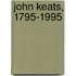 John Keats, 1795-1995