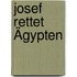Josef rettet Ägypten
