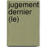 Jugement Dernier (Le) door Victor Erofeev