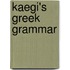 Kaegi's Greek Grammar