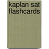 Kaplan Sat Flashcards door Kaplan