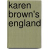 Karen Brown's England by Karen Brown