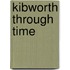 Kibworth Through Time