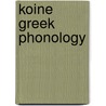 Koine Greek Phonology door John McBrewster