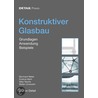 Konstruktiver Glasbau door Stefan Unnewehr