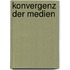 Konvergenz Der Medien