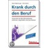 Krank durch den Beruf