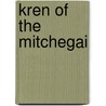 Kren Of The Mitchegai door Leo Frankowski