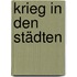Krieg In Den Städten