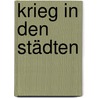 Krieg In Den Städten door Klaus Farin