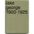 Lake George 1900-1925