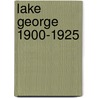 Lake George 1900-1925 door Erica Henkel-Karras