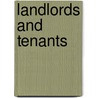 Landlords And Tenants door Jerome G. Rose