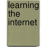 Learning the Internet by Ddc Publishing