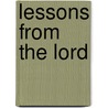 Lessons from the Lord door Marie Head