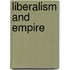Liberalism And Empire