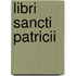 Libri Sancti Patricii