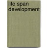 Life Span Development door Robert S. Feldman