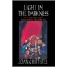 Light in the Darkness door Sister Joan Chittister