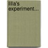 Lilla's Experiment...