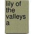 Lily Of The Valleys A