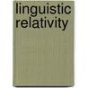 Linguistic Relativity door Frederic P. Miller