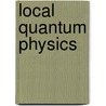 Local Quantum Physics by R. Haag