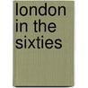 London In The Sixties by Rainer Metzger