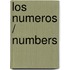 Los numeros / Numbers