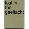 Lost in the Gaeltacht door Caroline Lynch