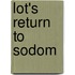 Lot's Return To Sodom