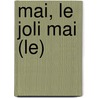 Mai, Le Joli Mai (Le) by Roger Bichelberger