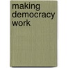 Making Democracy Work door Macroeconomic Research Group