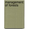 Management Of Forests door F.C. Osmaston