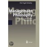 Management Philosophy door Ole Fogh Kirkeby
