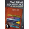 Managing Indian Banks door Vinay V. Joshi