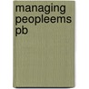 Managing Peopleems Pb door Scott Rochester