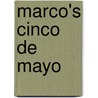 Marco's Cinco De Mayo door Lisa Bullard