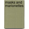 Masks And Marionettes door Joseph Spencer Kennard